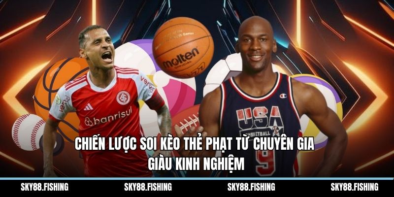 Chiến lược soi kèo thẻ phạt từ chuyên gia giàu kinh nghiệm